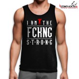 I am the fckng strong trikó - fekete