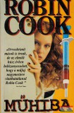 I.P.C. Könyvek Robin Cook - Műhiba