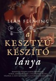 I.P.C. MIRROR KÖNYVKIADÓ Leah Fleming: A kesztyűkészítő lánya - könyv