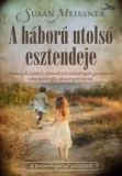 I.P.C. MIRROR KÖNYVKIADÓ Susan Meissner: A háború utolsó esztendeje - könyv