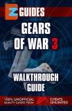 Ice Publications The Cheat Mistress: Gears of War 3 Guide - Walkthrough guide - könyv