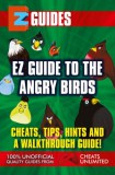 Ice Publications The Cheat Mistress: Guide To Angry Birds - Cheats Tips Hints and A walkthrough guide - könyv