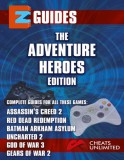 Ice Publications The Cheat Mistress: The Adventure Heroes - assasins creed 2 , red dead redemption , batman arkham asylum , uncharted 2 gears of war 2 - könyv
