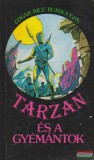 Ifjúsági Lap- és Könyvkiadó Edgar Rice Burroughs - Tarzan és a gyémántok
