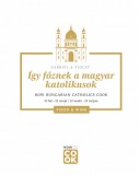Így főznek a magyar katolikusok - How Hungarian Catholics Cook