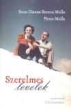II. Szent Pál Molla, Szentgiannaberetta, Molla, Pietro: Szerelmes levelek - könyv