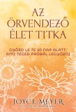 Immanuel Kiadó Joyce Meyer: Az örvendező élet titka - könyv