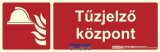 Implaser TŰZJELZŐ KÖZPONT felirat - Tűzvédelmi jel, Utánvilágító műanyag tábla 30x10 cm, 0,7 mm vastag - B150