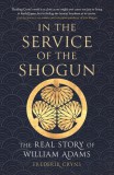 In the Service of the Shogun