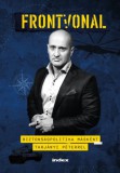 Inda Press Kft. Dosek Rita, Tarjányi Péter: Frontvonal - könyv