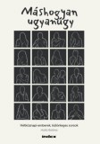 Inda Press Kft. Holló Bettina: Máshogyan ugyanúgy - könyv
