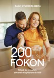Inda Press Kft. Rácz-Gyuricza Dóra: 200 fokon - könyv