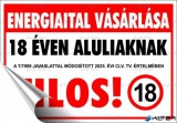 . Információs matrica, 11,6x16,6 cm, "Energiaital vásárlása 18 éven aluliaknak tilos!"