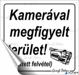 . Információs matrica, 8,7x8,3 cm, 'Kamerával megfigyelt terület'