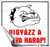 . Információs matrica, 8,7x8,3 cm, 'Vigyázz a kutya harap!'