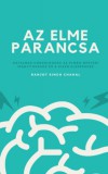 Inkwell Press Ranjot Singh Chahal: Az Elme Parancsa - könyv