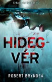 Insomnia Robert Bryndza: Hidegvér - Erika Foster nyomoz 5. - könyv