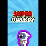 Interactive Pixel Entmt. Super Owlboy (PC - Steam elektronikus játék licensz)