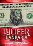 IPC Kiadó Bradley C. Birkenfeld - Lucifer bankárja - Cenzúrázatlan változat