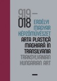 Iskola Alapítvány (Fundatia p.Sc) Árva László, Simon Ferenc: 100 év - Erdélyi magyar képzőművészet / 100 ani - arta plastică maghiară în Transilvania / 100 years - Transylvanian Hungarian Art - könyv