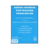 Iskola Színes papírlapok pontrácsok vonalhálók 2-4. osztályos tanulók részére