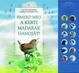 Ismerd meg a kerti madarak hangját!