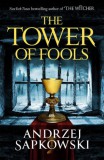 Ismeretlen Andrzej Sapkowski: The Tower of Fools - könyv