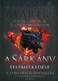 Ismeretlen George R. R. Martin: A Sárkány felemelkedése - könyv