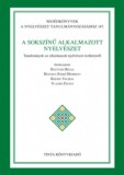 Ismeretlen Hattyár Helga; Hugyecz Enikő Henriett; Krepsz Valéria; Vladár Zsuzsa: A sokszínű alkalmazott nyelvészet - Tanulmányok az alkalmazott nyelvészet területeiről - könyv