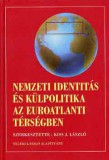 Ismeretlen Kiss J. László (szerk.): Nemzeti identitás és külpolitika az Euroatlanti térségben - könyv