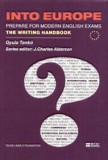 Ismeretlen Tankó Gyula: Into Europe - Prepare for Modern English Exams - könyv