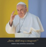 Isten, áldd meg a magyart!