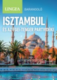Isztambul és az Égei-tenger partvidéke - Barangoló