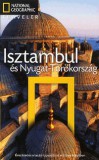 Isztambul és Nyugat-Törökország útikönyv - Nat. Geo. Traveler