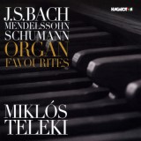 J. S. Bach, Mendelssohn, Schumann - Organ Favourites CD