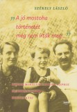 Jaffa Kiadó A jó mostoha történetét még nem írták meg