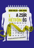 Jaffa Kiadó A zsír hétfőn ég - Josh Hillis, Dan John