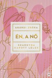 Jaffa Kiadó Agárdi Zsóka: Én a nő - könyv