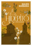 Jaffa Kiadó Bauer Barbara: A hídépítő 1. - A jövő kezdete - könyv
