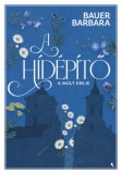 Jaffa Kiadó Bauer Barbara: A hídépítő 2. - A múlt ereje - könyv
