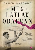 Jaffa Kiadó Bauer Barbara: Még látlak odafenn - könyv
