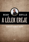 Jaffa Kiadó Bear Grylls: A lélek ereje - könyv