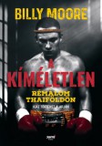 Jaffa Kiadó Billy Moore: A kíméletlen - könyv