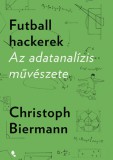 Jaffa Kiadó Christoph Biermann: Futballhackerek - könyv