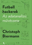 Jaffa Kiadó Christoph Biermann: Futballhackerek - könyv