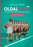 Jaffa Kiadó Csillag Péter: Oldalvonal - könyv
