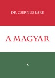 Jaffa Kiadó Dr. Csernus Imre: A magyar - könyv
