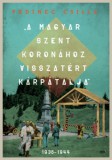 Jaffa Kiadó Fedinec Csilla: A Magyar Szent Koronához visszatért Kárpátalja - könyv