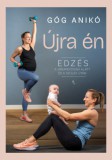 Jaffa Kiadó Góg Anikó: Újra én - könyv