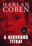 Jaffa Kiadó Harlan Coben: A kisváros titkai - könyv